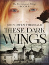 Cover image for These Dark Wings